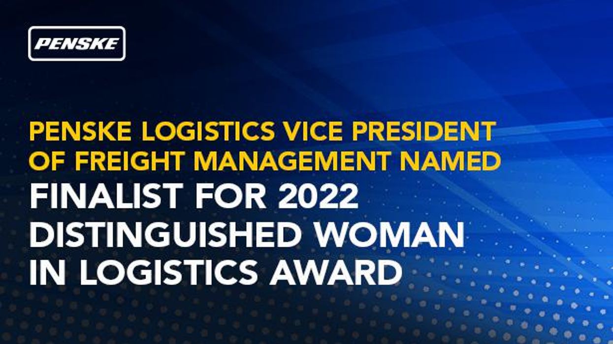 Graphic with text "Penske Logistics Vice President of Freight Management Named Finalist for 2022 Distinguished Woman in Logistics Award"